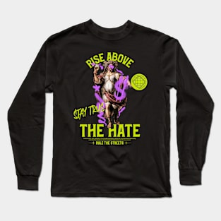 Rise Above The Hate Urban Street Style Graffiti Long Sleeve T-Shirt